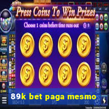 89k bet paga mesmo